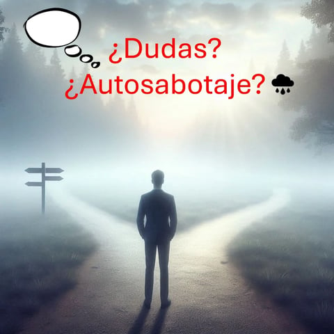 Silhouette of person standing on foggy road with thought bubble and Spanish text about doubts and self-sabotage