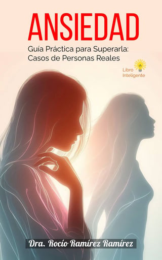 Book cover for Ansiedad by Dra. Rocio Ramirez showing silhouettes of two women in red and blue tones with practical anxiety management guidance